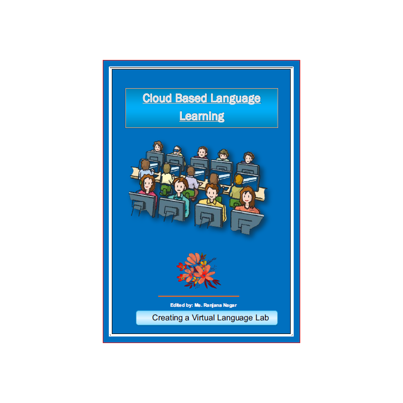 Cloud Based Language Learning by Dr. Ranjana Nagar