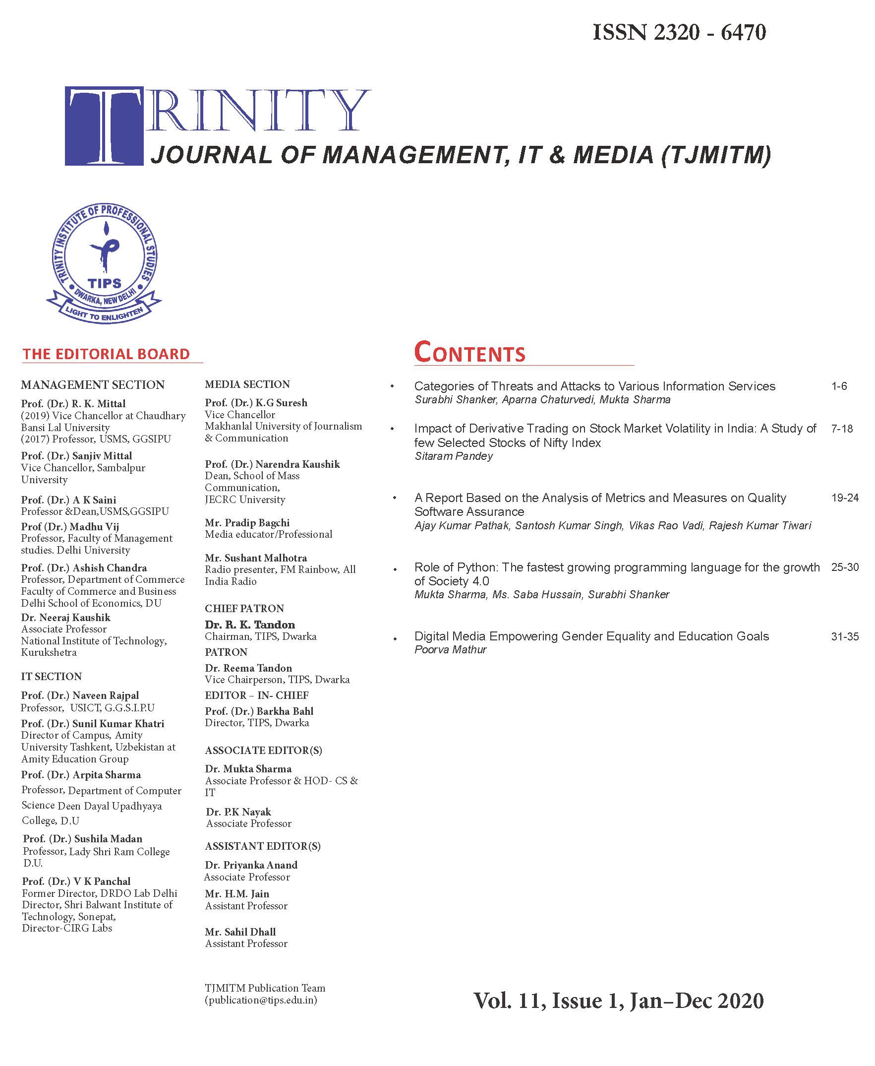 					View Vol. 11 No. 1 (2020): Trinity Journal of Management, IT & MEDIA, (Jan-Dec), 2020
				